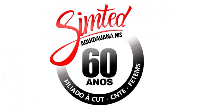 SIMTED Aquidauana 60 Anos - Educação em Defesa da Democracia