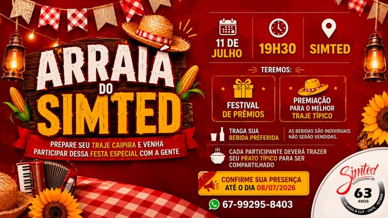 SIMTED Aquidauana convida filiados para o tradicional Arraiá da categoria